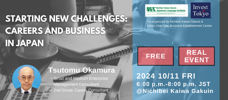 Starting New Challenges: Careers and Business in Japan